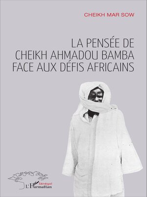 cover image of La pensée de Cheikh Ahmadou Bamba face aux défis africains